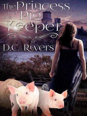 cover image of The Princess & the Pig Keeper
